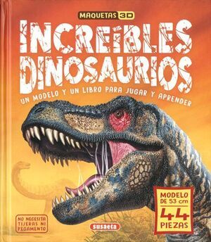 INCREÍBLES DINOSAURIOS (MAQUETAS 3D