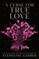 ONCE UPON A BROKEN HEART 3: A CURSE FOR TRUE LOVE