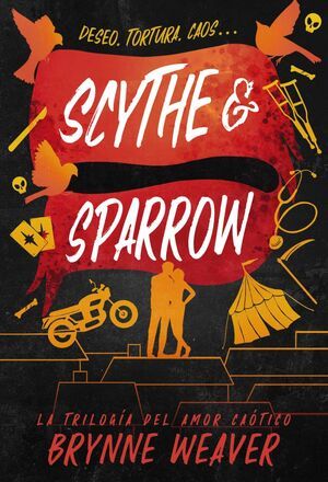 AMOR CAOTICO 3: SCYTHE & SPARROW
