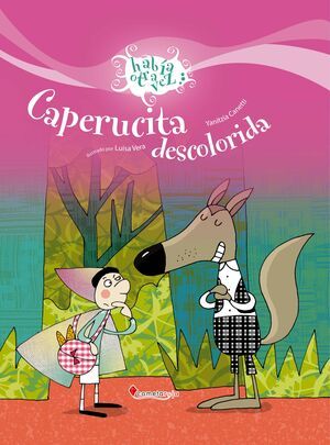CAPERUCITA DESCOLORIDA