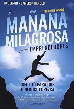 LA MAÑANA MILAGROSA PARA EMPRENDEDORES