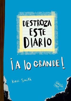 DESTROZA ESTE DIARIO. A LO GRANDE - AZUL FLÚOR