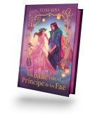 UN BAILE CON EL PRINCIPE DE LOS FAE  (ED COLECCIONISTA)