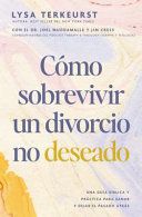 COMO SOBREVIVIR A UN DIVORCIO NO DESEADO