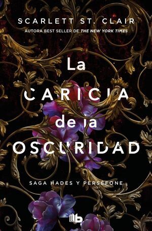 SAGA HADES 1: LA CARICIA DE LA OSCURIDAD