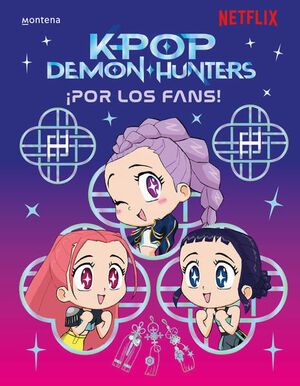 KPOP DEMON HUNTERS: ¡POR LOS FANS!