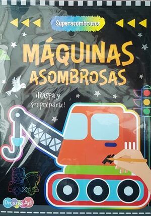 SUPERASOMBROSOS: MAQUINAS ASOMBROSAS SCRATCH BFDAR0467