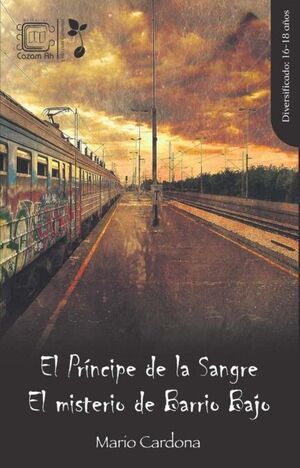 EL PRÍNCIPE DE LA SANGRE / EL MISTERIO DE BARRIO BAJO