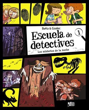 ESCUELA DE DETECTIVES 1: LOS MISTERIOS DE LA NOCHE