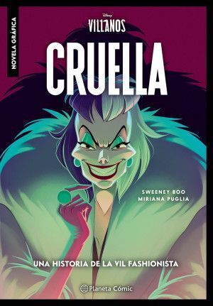 VILLANOS. CRUELLA ( NOVELA GRÁFICA)