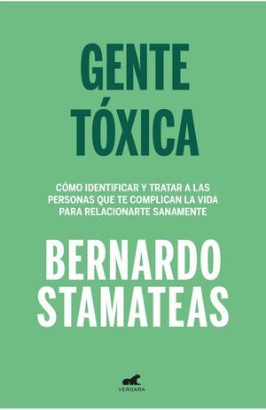 GENTE TOXICA (EDICIÓN ANIVERSARIO)