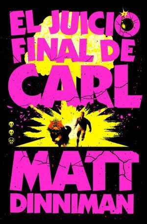 CARL EL MAZMORRERO 2: EL JUICIO FINAL DE CARL