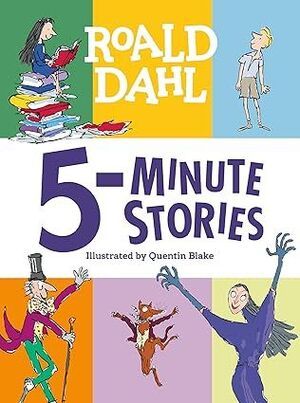 ROALD DAHL 5-MINUTE STORIES
