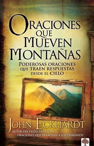 ORACIONES QUE MUEVEN MONTAÑAS