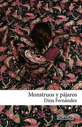MONSTRUOS Y PAJAROS