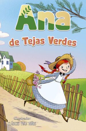 CLASICOS PARA NIÑOS ANA DE LAS TEJAS VERDES