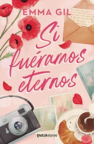SI FUERAMOS ETERNOS