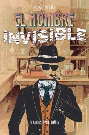 CLASICOS PARA NIÑOS EL HOMBRE INVISIBLE